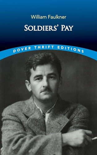 Soldiers Pay (Dover Thrift Editions) von Dover Publications
